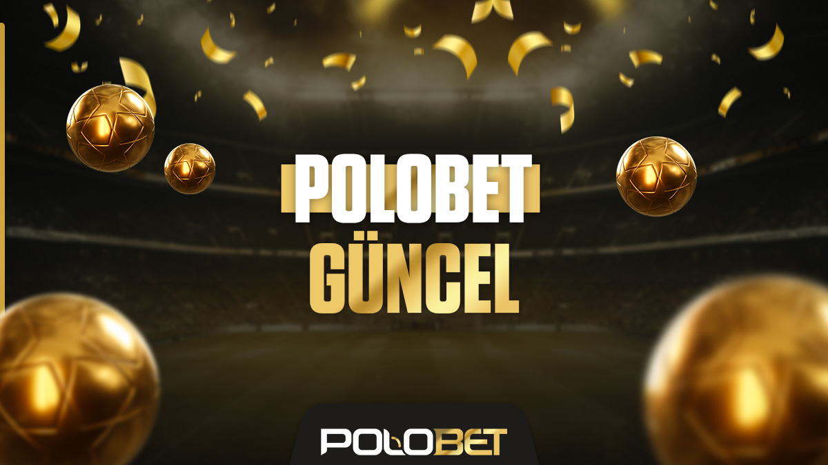 Polobet güncel giriş adresi ve platformu tanıtım görseli.