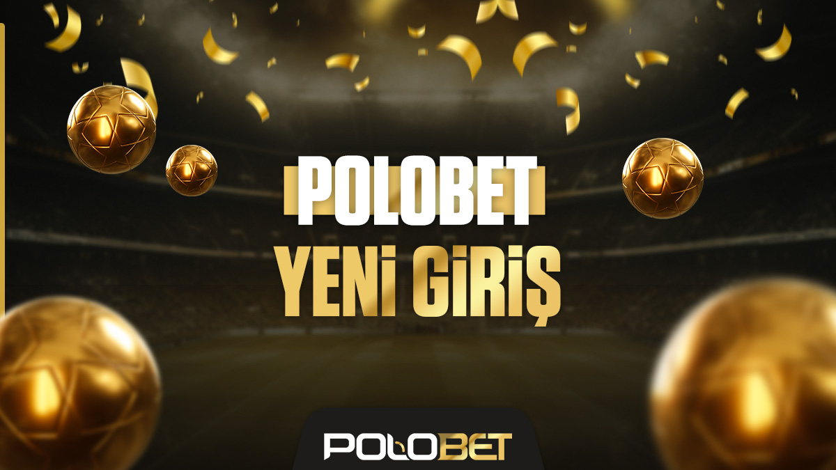 Polobet yeni giriş adresi ve platformu tanıtım görseli.